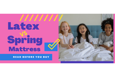 Latex vs Spring Mattress: Read Before You Buy