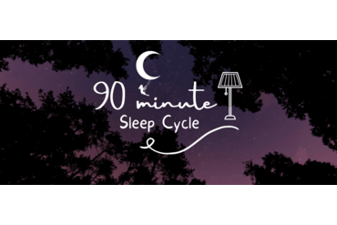 The 90 Minute Sleep Cycle: How to Get the Perfect Night’s Sleep